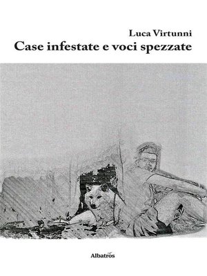 cover image of Case infestate e voci spezzate